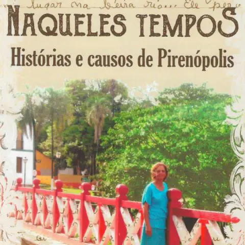 Naqueles Tempos - Histórias e causos de Pirenópolis